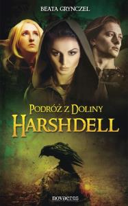 Podróż z Doliny Harshdell. Autor: Grynczel Beata. Dobreksiazki.pl Okładka książki Podróż z Doliny Harshdell