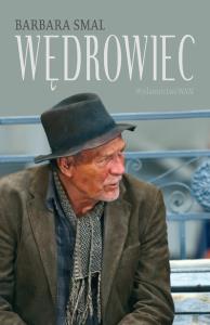Wędrowiec. Autor: Smal Barbara. Dobreksiazki.pl Okładka książki Wędrowiec