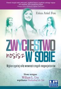 Zwycięstwo nosisz w sobie. Wykorzystaj siłę.... Autor: Erica Ariel Fox. Dobreksiazki.pl Okładka książki Zwycięstwo nosisz w sobie. Wykorzystaj siłę...