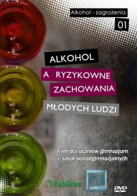 Alkohol a ryzykowne zachowania - film DVD. Autor: Iwona Wołkowicz, Marcin Wołkowicz. Dobreksiazki.pl Okładka książki Alkohol a ryzykowne zachowania - film DVD