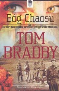 Bóg Chaosu. Autor: Bradby Tom. Dobreksiazki.pl Okładka książki Bóg Chaosu