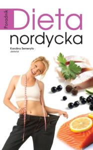 Dieta nordycka. Autor: Semeryło Karolina. Dobreksiazki.pl Okładka książki Dieta nordycka