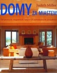 Domy za miastem MUZA. Autor: Miller Judith. Dobreksiazki.pl Okładka książki Domy za miastem MUZA