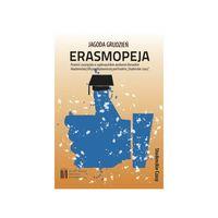 Erasmopeja. Autor: Grudzień Jagoda. Dobreksiazki.pl Okładka książki Erasmopeja