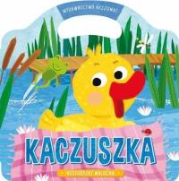 Historyjki malucha. Kaczuszka.. Autor: Opracowanie zbiorowe. Dobreksiazki.pl Okładka książki Historyjki malucha. Kaczuszka.