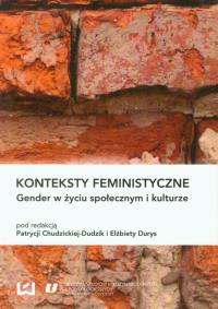 Konteksty feministyczne. Wydawca: Wydawnictwo Uniwersytetu Łódzkiego. Dobreksiazki.pl Opakowanie Konteksty feministyczne