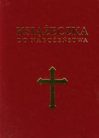Książeczka do nabożeństwa. Wydawca: Bernardinum. Dobreksiazki.pl Opakowanie Książeczka do nabożeństwa