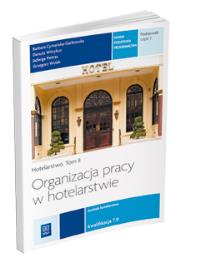 Organizacja pracy w hotelarstwie Podr. cz 1 REA. Autor: Cymańska-Garbowska Barbara, Danuta Witrykus. Dobreksiazki.pl Okładka książki Organizacja pracy w hotelarstwie Podr. cz 1 REA