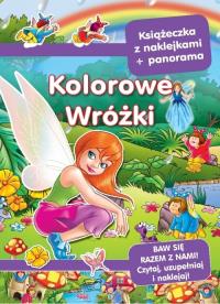 Panoramy z naklejakmi. Kolorowe wróżki. Autor: Opracowanie zbiorowe. Dobreksiazki.pl Okładka książki Panoramy z naklejakmi. Kolorowe wróżki