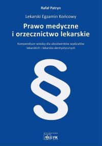 Okładka książki PRAWO MEDYCZNE I ORZECZNICTWO LEKARSKIE-MEDYK
