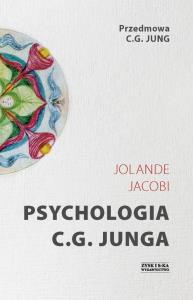 Psychologia C.G. Junga. Autor: Jolande Jacobi. Dobreksiazki.pl Okładka książki Psychologia C.G. Junga