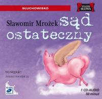 Sąd ostateczny - Audiobook. Autor: Mrożek Sławomir. Dobreksiazki.pl Okładka książki Sąd ostateczny - Audiobook