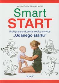 Smart start. Praktyczne ćwiczenia .... Autor: Margaret Sassé, Georges McKail. Dobreksiazki.pl Okładka książki Smart start. Praktyczne ćwiczenia ...