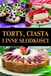 Torty, ciasta i inne słodkości TW. Autor: Opracowanie zbiorowe. Dobreksiazki.pl Okładka książki Torty, ciasta i inne słodkości TW
