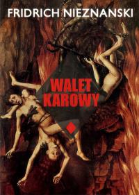 Walet karowy. Autor: Nieznanski Fridrich. Dobreksiazki.pl Okładka książki Walet karowy