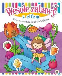 Wesołe zabawy z elfem. Autor: ZMYWALNY PAPIER. Dobreksiazki.pl Okładka książki Wesołe zabawy z elfem