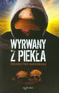 Wyrwany z piekła. Autor: Gay Laurent. Dobreksiazki.pl Okładka książki Wyrwany z piekła