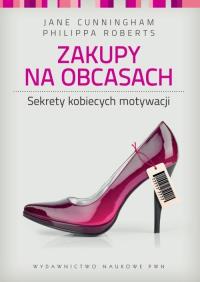 Zakupy na obcasach. Autor: Cunningham Jane, Roberts Philippa. Dobreksiazki.pl Okładka książki Zakupy na obcasach