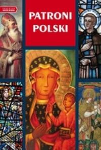 Album Patroni Polski TW. Autor: OPRACOWANIE ZBIOROWE. Dobreksiazki.pl Okładka książki Album Patroni Polski TW