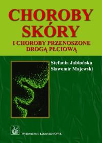 Choroby skóry i choroby przenoszone drogą płciową. Autor: Jabłońska Stefania, Majewski Sławomir. Dobreksiazki.pl Okładka książki Choroby skóry i choroby przenoszone drogą płciową