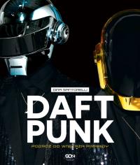 Daft Punk. Autor: Dina Santorelli. Dobreksiazki.pl Okładka książki Daft Punk