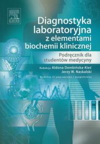 Diagnostyka laboratoryjna z elementami biochemii klinicznej. Wydawca: Urban & Partner. Dobreksiazki.pl Opakowanie Diagnostyka laboratoryjna z elementami biochemii klinicznej