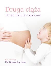 Druga ciąża. Autor: praca zbiorowa. Dobreksiazki.pl Okładka książki Druga ciąża