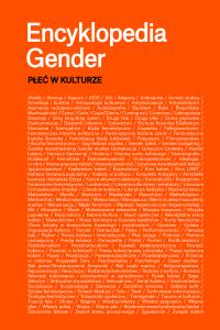 Encyklopedia gender. Autor: praca zbiorowa. Dobreksiazki.pl Okładka książki Encyklopedia gender