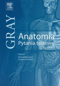 Gray Anatomia Pytania testowe do tomu 3. Wydawca: Urban & Partner. Dobreksiazki.pl Opakowanie Gray Anatomia Pytania testowe do tomu 3