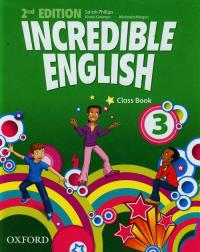 Incredible English 2E 3 CB OXFORD. Autor: Morgan Mary Slattery, Morgan Michaela, Phillips Sarah. Dobreksiazki.pl Okładka książki Incredible English 2E 3 CB OXFORD