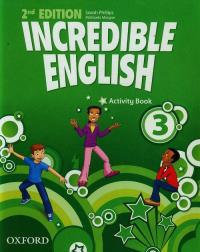 Incredible English 3 Activity Book. Autor: Phillips Sarah, Morgan Michaela. Dobreksiazki.pl Okładka książki Incredible English 3 Activity Book