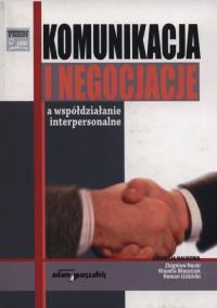 Komunikacja i negocjacje a współdziałanie interpersonalne. Wydawca: Adam Marszałek. Dobreksiazki.pl Opakowanie Komunikacja i negocjacje a współdziałanie interpersonalne
