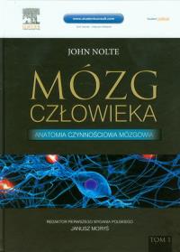 Mózg człowieka tom 1. Autor: John Nolte. Dobreksiazki.pl Okładka książki Mózg człowieka tom 1