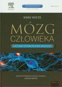 Mózg człowieka Tom 2. Autor: John Nolte. Dobreksiazki.pl Okładka książki Mózg człowieka Tom 2