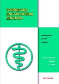 Podręczna encyklopedia zdrowia. Autor: Corazza Verena, Daimler Renate, Ernst Anrea. Dobreksiazki.pl Okładka książki Podręczna encyklopedia zdrowia