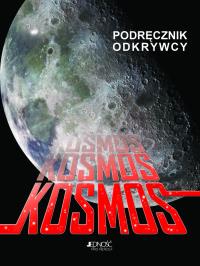 Podręcznik odkrywcy - Kosmos. Autor: Sue Becklake. Dobreksiazki.pl Okładka książki Podręcznik odkrywcy - Kosmos