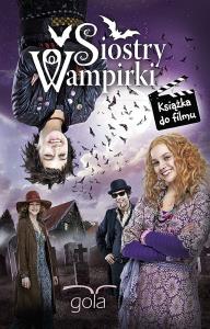Siostry wampirki. Autor: Fendrich Nadja. Dobreksiazki.pl Okładka książki Siostry wampirki
