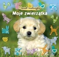 Świat maluszka. Moje zwierzątka. Autor: Opracowanie zbiorowe. Dobreksiazki.pl Okładka książki Świat maluszka. Moje zwierzątka