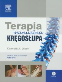 Terapia manualna kręgosłupa. Autor: Olson Kenneth A.. Dobreksiazki.pl Okładka książki Terapia manualna kręgosłupa