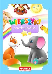 Wierszyki przedszkolaka. Autor: MARTA KWAS-PIJANOWSKA, MARTA GALUBA, PATRYCJA MIZIOŁEK. Dobreksiazki.pl Okładka książki Wierszyki przedszkolaka