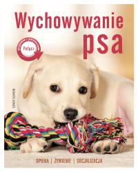 Wychowywanie psa. Autor: Renate Jones. Dobreksiazki.pl Okładka książki Wychowywanie psa