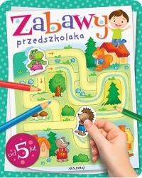 Zabawy przedszkolaka od 5 lat. Autor: Opracowanie zbiorowe. Dobreksiazki.pl Okładka książki Zabawy przedszkolaka od 5 lat