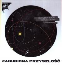 Zagubiona przyszłość - Audiobook. Autor: Boruń Krzysztof, Trepka Andrzej. Dobreksiazki.pl Okładka książki Zagubiona przyszłość - Audiobook