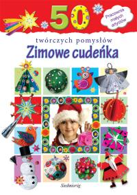 Zimowe Cudeńka. Autor: Opracowanie zbiorowe. Dobreksiazki.pl Okładka książki Zimowe Cudeńka