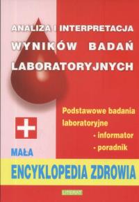 Analiza i interpretacja wyników badań laboratoryjnych. Wydawca: Literat. Dobreksiazki.pl Opakowanie Analiza i interpretacja wyników badań laboratoryjnych