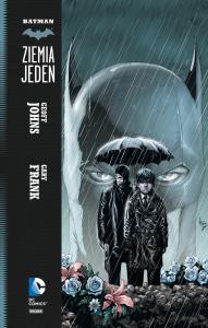 Batman. Ziemia Jeden. Autor: Geoff Johns, Gary Frank. Dobreksiazki.pl Okładka książki Batman. Ziemia Jeden