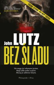 Bez śladu. Autor: Lutz John. Dobreksiazki.pl Okładka książki Bez śladu