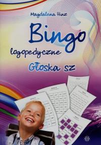 Bingo logopedyczne głoska sz. Autor: Hinz Magdalena. Dobreksiazki.pl Okładka książki Bingo logopedyczne głoska sz
