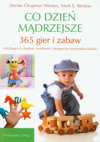 Co dzień mądrzejsze. Autor: Denise Chapman Weston, Mark S. Weston. Dobreksiazki.pl Okładka książki Co dzień mądrzejsze