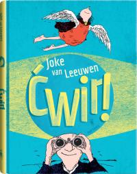 Ćwir TW. Autor: Leeuwen Joke van. Dobreksiazki.pl Okładka książki Ćwir TW